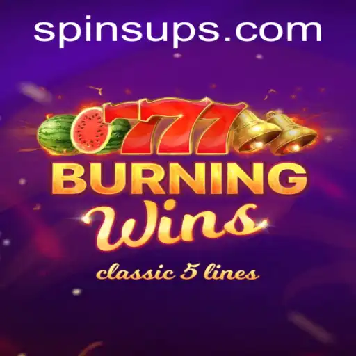 An In-Depth Look at the Thrilling World of BurningWins: SpinsUP