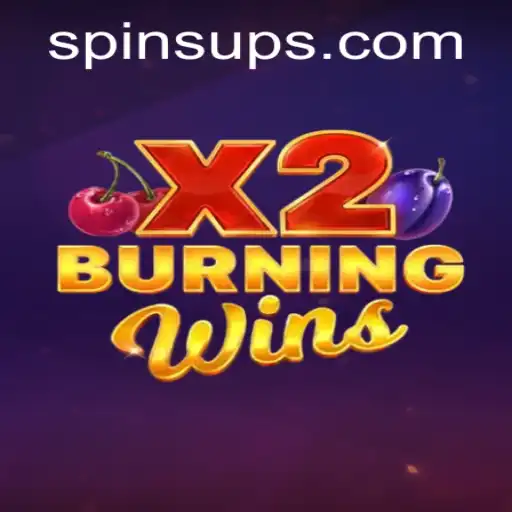 Discover the Thrilling Adventure of BurningWinsX2 with SpinsUP