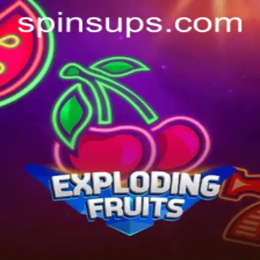 ExplodingFruits: The Thrilling Spin Adventure with SpinsUP