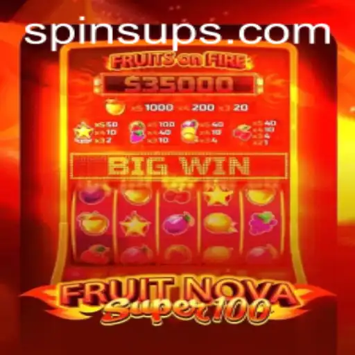 FruitNovaSuper100: A Comprehensive Guide to Thrills and Spins