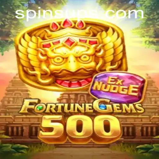 Discover the Excitement of FortuneGems500 and Raise Your SpinsUP