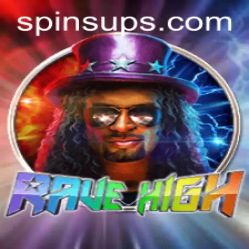 An In-Depth Look at the Thrilling World of RaveHigh and SpinsUP